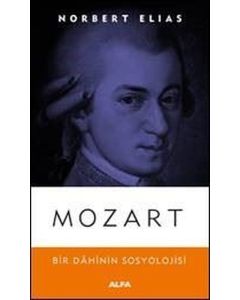 Mozart - Bir Dahinin Sosyolojisi