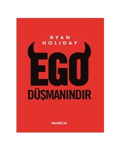 Ego Düşmanındır