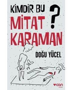 Kimdir Bu Mitat Karaman?
