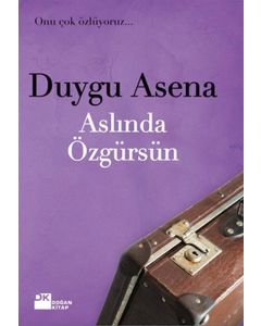 Aslında Özgürsün