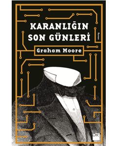 Karanlığın Son Günleri