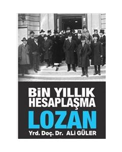 Bin Yıllık Hesaplaşma Lozan