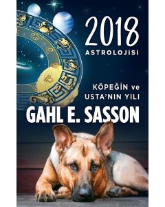 2018 Astrolojisi - Köpeğin ve Usta'nın Yılı