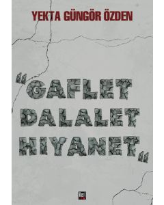 Gaflet Dalalet Hıyanet