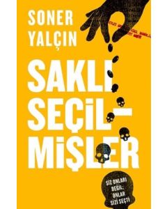 Saklı Seçilmişler - Siz Onları Değil, Onlar Sizi Seçti