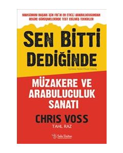 Sen Bitti Dediğinde - Müzakere ve Arabuluculuk Sanatı