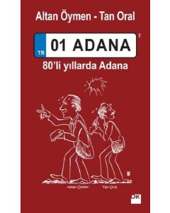 01 Adana - 80'li Yıllarda Adana