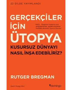Gerçekler İçin Ütopya