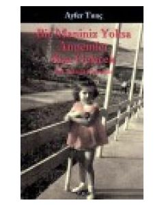 Bir Maniniz Yoksa Annemler Size Gelecek