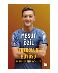 Futbolun Büyüsü ve Gerçekleşen Hayaller
