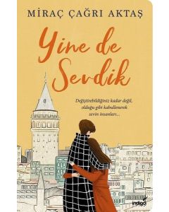 Yine de Sevdik