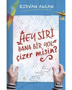 Hey Siri Bana Bir Yol Çizer Misin?