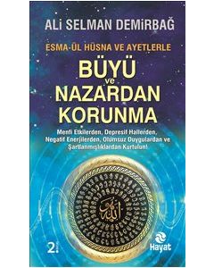 Büyü ve Nazardan Korunma - Esma-ül Hüsna ve Ayetlerle 