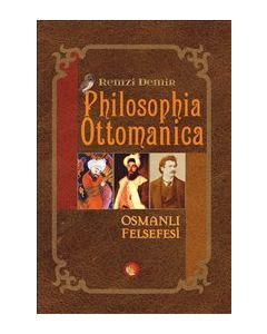Osmanlı Felsefesi - Philosophia Ottomanica
