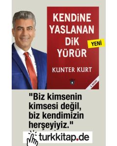 Kendine Yaslanan Dik Yürür