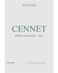 Cennet - Ruhun Cennetidir... Aşk!