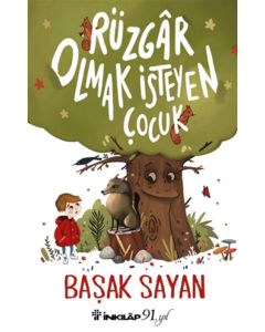 Rüzgar Olmak İsteyen Çocuk