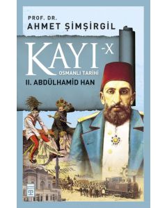 Kayı 10 - II. Abdülhamid Han
