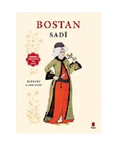 Bostan (Günümüz Türkçesiyle - Tam Metin) Ölümsüz Klasikler