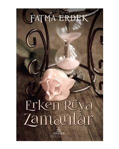 Erken Rüya Zamanlar