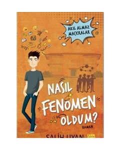 Nasıl Fenomen Oldum?