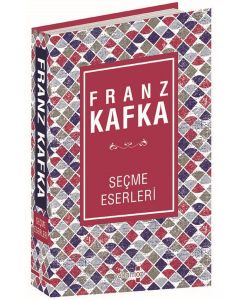 Franz Kafka - Seçme Eserleri