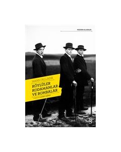 Köylüler Kodamanlar ve Bombalar 