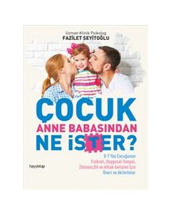 Çocuk Anne Babasından Ne İster?