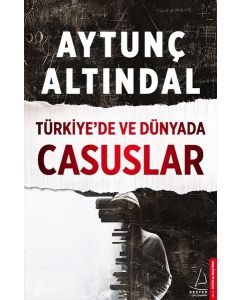 Türkiye’de ve Dünyada Casuslar