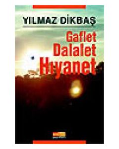 Gaflet Dalalet Hıyanet
