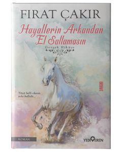 Hayallerin Arkandan El Sallamasın
