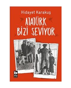 Atatürk Bizi Seviyor