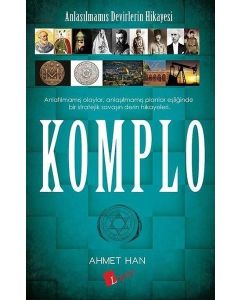 Komplo - Anlaşılmamış Devirlerin Hikayesi