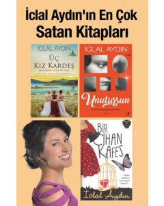 İclal Aydın'ın En Çok Satan Kitapları (3 Kitap) Yüzbinler Okudu, Şimdi Sıra Sizde!