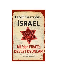 İsrael - Nil'den Fırat'a Devlet Oyunları