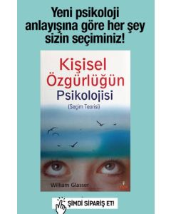 Kişisel Özgürlüğün Psikolojisi (Seçim Teorisi)