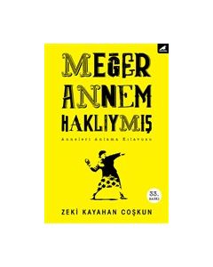 Meğer Annem Haklıymış Anneleri - Anlama Kılavuzu