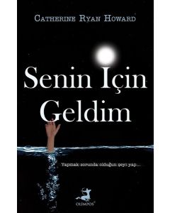 Senin İçin Geldim