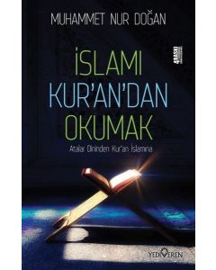 İslamı Kur'an'dan Okumak