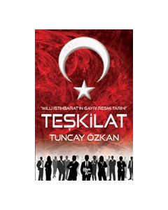 Teşkilat - Milli İstihbaratın Gayri Resmi Tarihi 