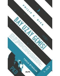 Bay Uzay Gemisi - Toplu Öyküler (1.Cilt)