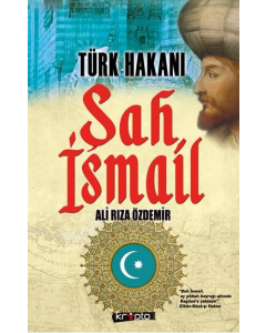 Türk Hakanı Şah İsmail
