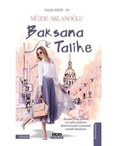 Baksana Talihe (Talih Serisi 3)