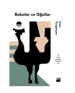 Babalar ve Oğullar (Yekta Kopan’ın Önsözüyle)