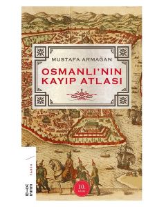 Osmanlı'nın Kayıp Atlası