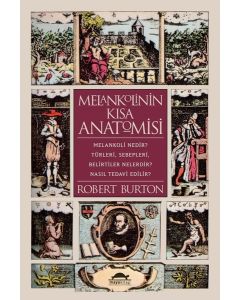 Melankolinin Kısa Anatomisi