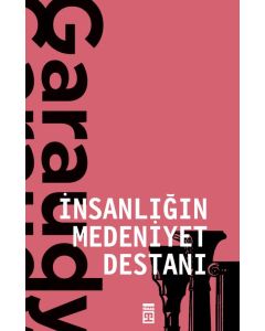 İnsanlığın Medeniyet Destanı