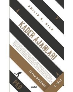 Kader Ajanları (Toplu Öyküler - 2.Cilt - PKD)