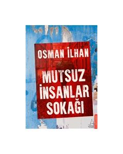 Mutsuz İnsanlar Sokağı