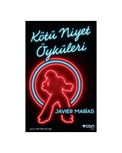 Kötü Niyet Öyküleri 